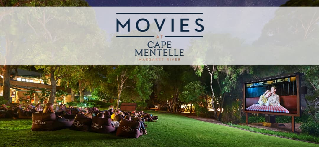 Movies at Cape Mentelle Margaret River’s acclaimed outdoor cinema
